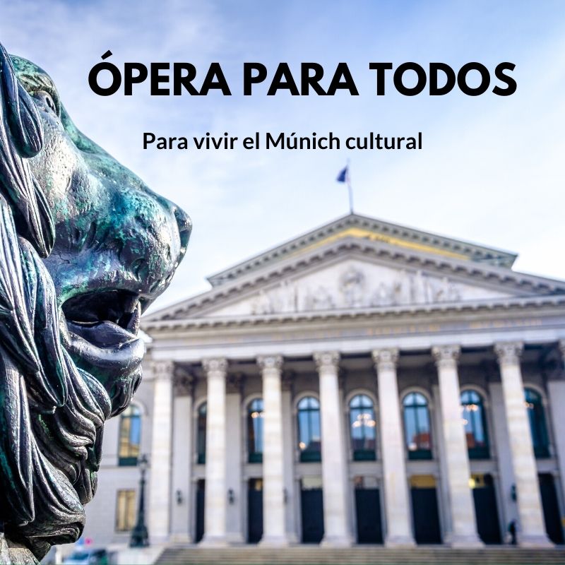 Ópera para todos en Múnich